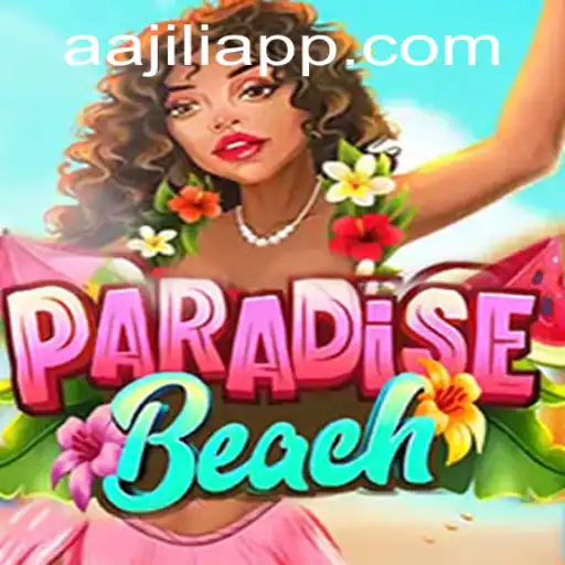 ParadiseBeach: An Immersive Island Escape Adventure with AAJILI