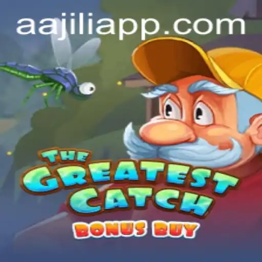 TheGreatestCatchBonusBuy: A New Era of Gaming with AAJILI
